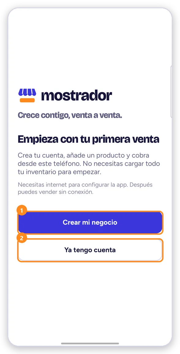 Pantalla de bienvenida: Crear mi negocio y Ya tengo cuenta